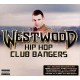 Various ‎– Westwood - Hip Hop Club Bangers