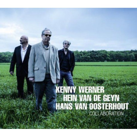 Kenny Werner, Hein Van de Geyn, Hans Van Oosterhout ‎– Collaboration