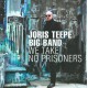 Joris Teepe Big Band ‎– We Take No Prisoners