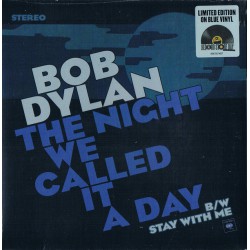 Bob Dylan ‎– The Night We Called It A Day
