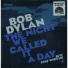 Bob Dylan ‎– The Night We Called It A Day