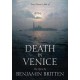 Benjamin Britten - Death In Venice
