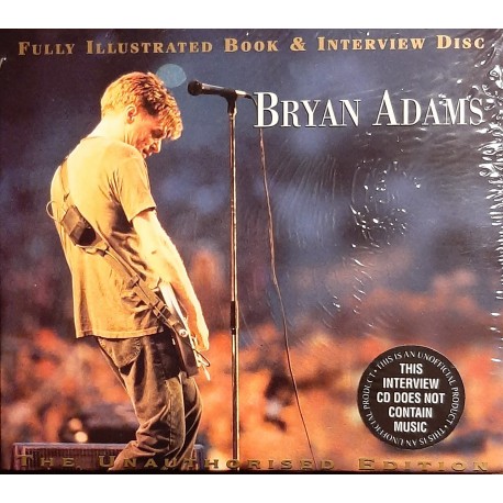 Bryan Adams ‎– Fully Illustrated Book And Interview Disc The Unauthorized Edition