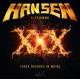 Hansen & Friends ‎– XXX (Three Decades In Metal) (LP)