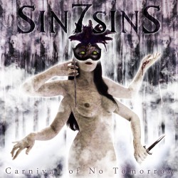 Sin7sins – Carnival Of No Tomorrow
