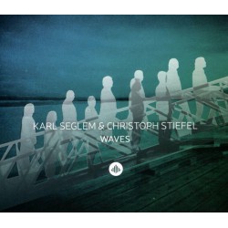 Karl Seglem & Christoph Stiefel ‎– Waves