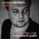 Christoph Neuhaus Path 4 Feat. Fola Dada, Sandi Kuhn ‎– The Present & Path