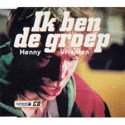 Henny Vrienten ‎– Ik Ben De Groep (Promo)