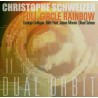 Christophe Schweizer, Full Circle Rainbow ‎– Dual Orbit