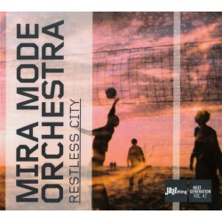 Mira Mode Orchestra ‎– Restless City