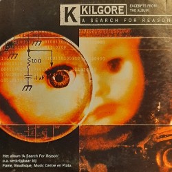 Kilgore ‎– A Search For Reason  (Promo)