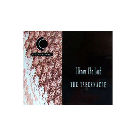 The Tabernacle ‎– I Know The Lord
