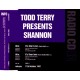 Todd Terry Presents Shannon ‎– It's Over Love