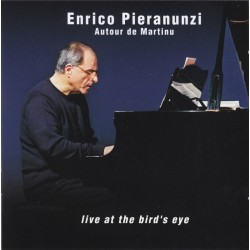 Enrico Pieranunzi ‎– Autour De Martinu - Live At The Bird's Eye