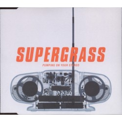 Supergrass ‎– Pumping On Your Stereo