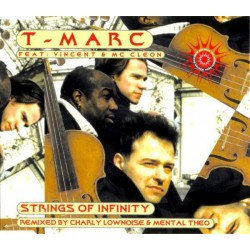 T-Marc Feat: Vincent & MC Cleon ‎– Strings Of Infinity