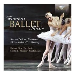 Various -Famous Ballet Music: Tchaikovsky, Delibes, Massanet, Adam & Khachaturian