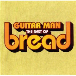 Bread – Guitar Man: The Best of Bread