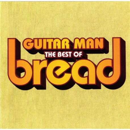 Bread – Guitar Man: The Best of Bread