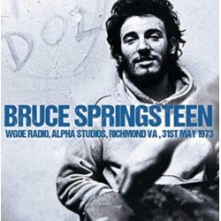 Bruce Springsteen - WGOE Radio, Alpha Studios, Richmond VA, 31st May 1973 (CD)