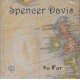 Spencer Davis ‎– So Far