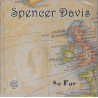 Spencer Davis ‎– So Far