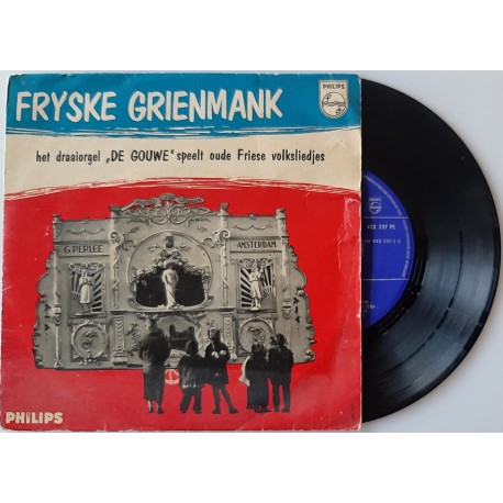 Fryske Grienmank - Het draaiorgel  De Gouwe speelt oude Friese volksliedjes. (7"- single)
