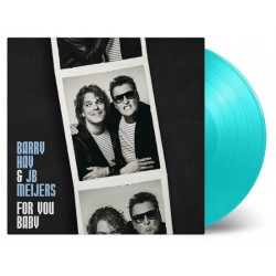 Barry Hay, J.B. Meyers – For You Baby (LP, Turquoise)