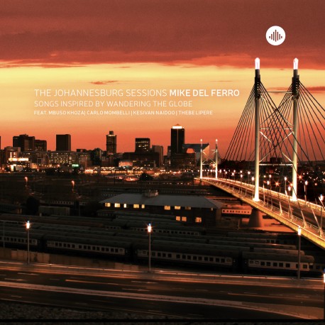 Mike Del Ferro - The Johannesburg Sessions (CD)