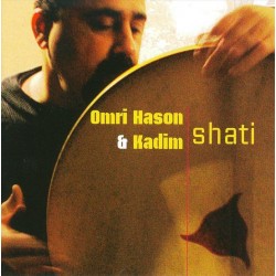 Omri Hason & Kadim – Shati