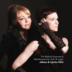 Antonio Vivaldi, Jean Barriere Jelena & Ljerka Očić The BaRock Experience - Masterpieces for cello and organ (CD)