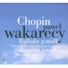 Wakarecy, Chopin: Ballada g-moll: Koncert f-moll