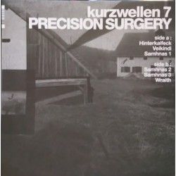 Precision Surgery ‎– Kurzwellen 7 (LP)
