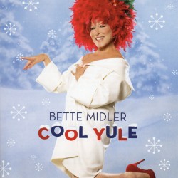 Bette Midler ‎– Cool Yule