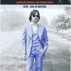 Southside Johnny & the Asbury Jukes - 1978: Live in  Boston