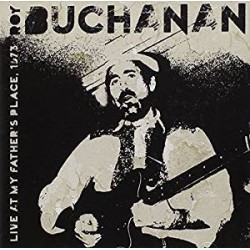 Roy Buchanan ‎– Live At My Father's Place. 1973