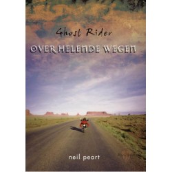 Neil Peart - Ghost Rider - Over helende wegen (NL versie)