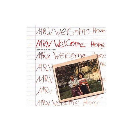 Mr. V – Welcome Home (LP, Part Two)