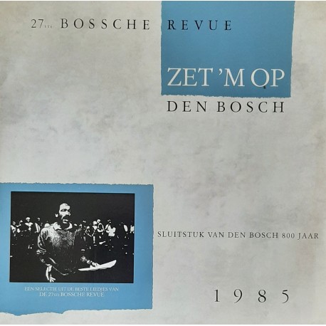 27ste Bossche Revue - Zet 'm op Den Bosch (LP)