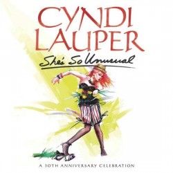Cyndi Lauper - She'S So Unusual: A 30Th Anni