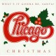 Chicago – Chicago Christmas (What's It Gonna Be, Santa?)