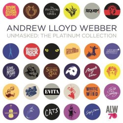 Andrew Lloyd Webber – Unmasked: The Platinum Collection