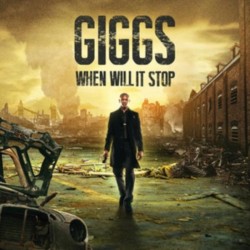 Giggs – When Will It Stop