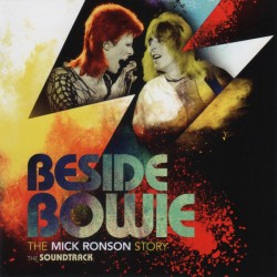 Various ‎– Beside Bowie: The Mick Ronson Story The Soundtrack