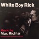 Max Richter – White Boy Rick (Original Motion Picture Soundtrack)
