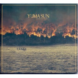 Yuma Sun – Watch Us Burn