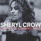 Sheryl Crow – Everyday Is A Winding Road (The Collection)