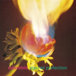 Adorable ‎– Against Perfection (CD)