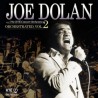 Joe Dolan, RTÉ Concert Orchestra – Orchestrated, Vol. 2