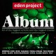Eden Project - The Album